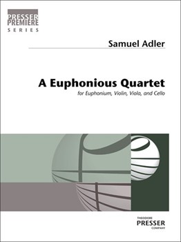 A Euphonious Quartet For Euphonium Violin Viola And Cello by Adler Samuel for
