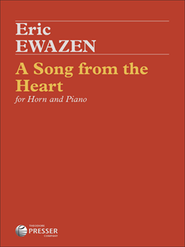 A Song from the Heart for Horn and Piano F Horn