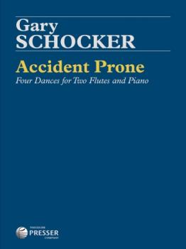 Accident Prone Four Dances for Two Flutes and Piano Flute Duet