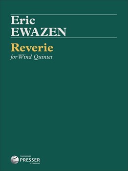 Reverie For Wind Quintet by Ewazen Eric for Woodwind Quintet