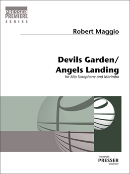 Devils Garden/Angels Landing For Alto Saxophone And Marimba Mixed Inst