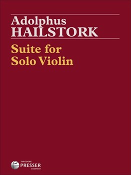 Suite for Solo Violin by Hailstork Adolphus for
