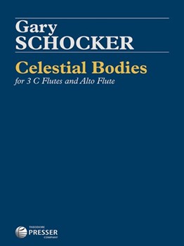 Celestial Bodies by Schocker Gary for Flute Quartet