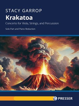 Krakatoa Concerto for Viola Strings and Percussion by Stacy Garrop for