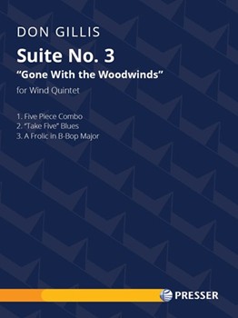 Suite for Woodwind Quintet No. 3 Gone with the Woodwinds