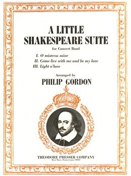 Little Shakespeare Suite by Gordon - Gordon Philip - for Concert Band
