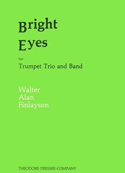 Bright Eyes by Finlayson Walter A. for Trumpet Trio w/ Band