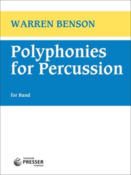 Polyphonies for Percussion by Benson Warren for