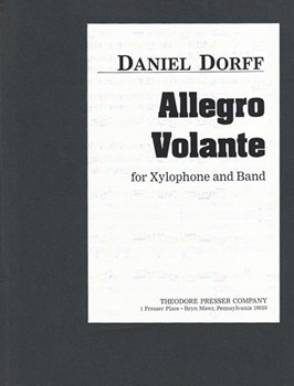 Allegro Volante by Dorff Daniel for Xylophone w/ Band