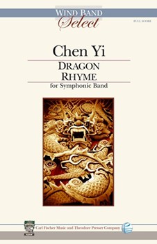 Dragon Rhyme For Symphonic Band by Yi Chen for