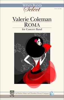 Roma For Concert Band by Coleman Valerie for