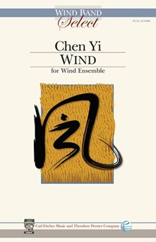 WIND for Wind Ensemble by Chen Yi for