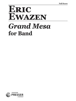 Grand Mesa for Band by Ewazen Eric for