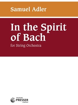 In The Spirit Of Bach (Nel Spirito Di Bach) For String Orchestra by Adler Samuel for