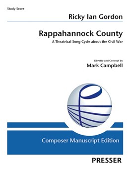 Rappahannock County A Theatrical Song Cycle about the Civil War