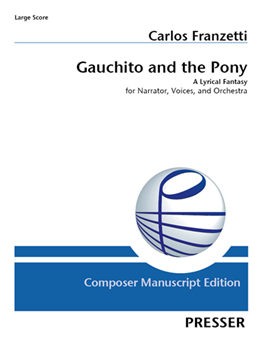 Gauchito and the Pony A Lyrical Fantasy