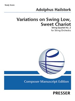 Variations on "Swing Low, Sweet Chariot" String Quartet No. 2