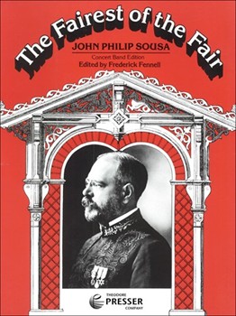 Fairest Of The Fair by Sousa John Philip - Fennell Frederick - for Concert March