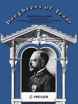 Daughters Of Texas by Sousa John Philip - Fennell Frederick - for Concert March