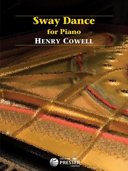 Sway Dance For Piano by Cowell Henry for