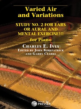 Varied Air & Variaions by Ives for Piano