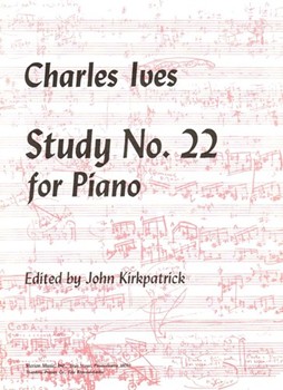 Study #22 by Ives - Kirkpatrick - for Piano