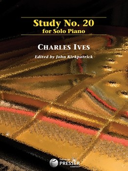 Study #20 by Ives - Kirkpatrick - John Kirkpatrick for Piano