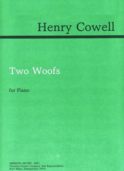 Two Woofs For Piano by Cowell Henry for