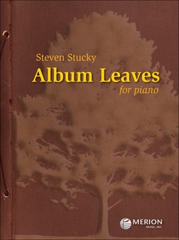 Album Leaves by Stucky Steven for Piano