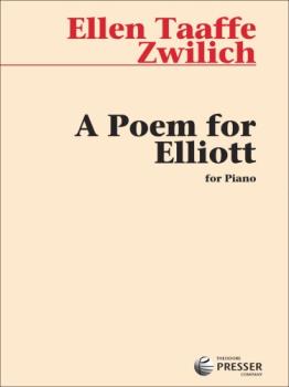 Presser Zwilich                Poem for Elliott