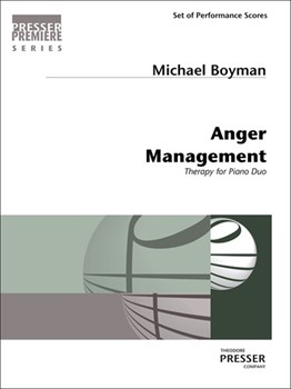 Anger Management (Therapy for Piano Duo) by Boyman Michael for