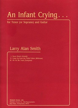 An Infant Crying For Tenor( Or Soprano) and Guitat by Smith Larry Alan for