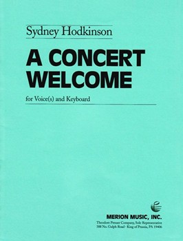 A Concert Welcome For Voice and Keyboard by Hodkinson Sydney - Stubbs Fred - for