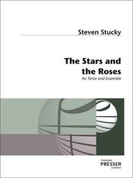 The Stars And The Roses For Tenor And Orchestra by Stucky Steven for