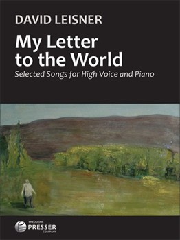 My Letter to the World Selected Songs for High Voice and Piano by Leisner David for
