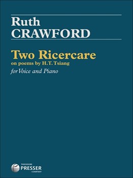 Two Ricercare on poems by H.T. Tsiang by Seeger Ruth Crawford for