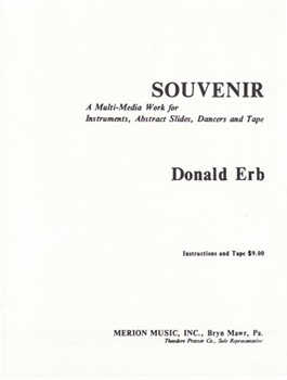 Souvenir A Multi-Media Work for Instruments Abstract Slides Dances and Tape by Erb Donald for