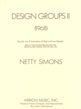 Design Groups Ii Duo for Any 2 Instruments Of High and Low Register (Such As: Flute and String Bass by Simons Netty for