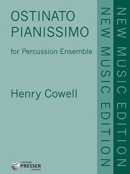 Ostinato Pianissimo For Percussion Ensemble by Cowell Henry for