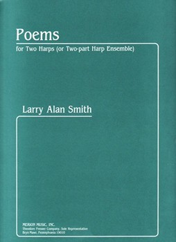 Poems For Two Harps (Or Two-Part Harp Ensemble) by Smith Larry Alan for