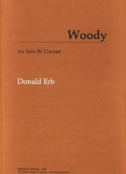 Woody For Solo B-Flat Clarinet by Erb Donald for