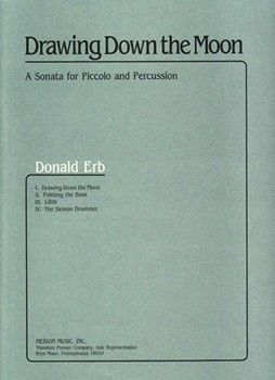 Drawing Down The Moon A Sonata for Piccolo and Percussion by Erb Donald for