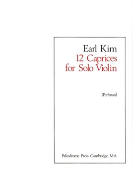 Twelve Caprices for Solo Violin by Kim Earl for