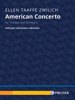 American Concerto by Zwilich Ellen Taaff - Dorff Daniel - for Trumpet and Piano