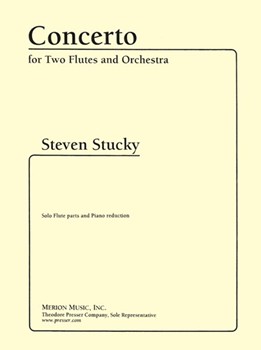 Concerto for Two Flutes and Orchestra For 2 Flutes and Orchestra by Stucky Steven for