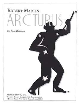 Arcturus For Solo Bassoon by Martin Robert for