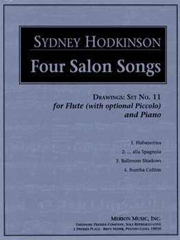 Four Salon Songs Drawings: Set No.11 for Flute(With Optional Piccolo) and Piano by Hodkinson Sydney - Springfield David - for