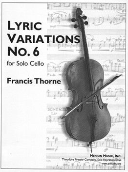 Lyric Variations No. 6 For Solo Cello by Thorne Francis for