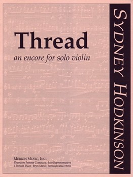 Thread An Encore for Solo Violin by Hodkinson Sydney for