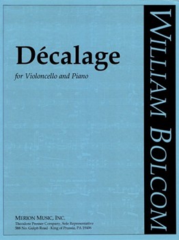 Decalage For Violoncello and Piano by Bolcom WIlliam for